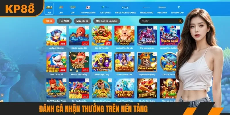 Đánh cá nhận thưởng trên nền tảng